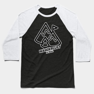 Wanderlust Is Real - Mountain Trail With Black Text Design Baseball T-Shirt